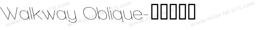 Walkway Oblique字体转换